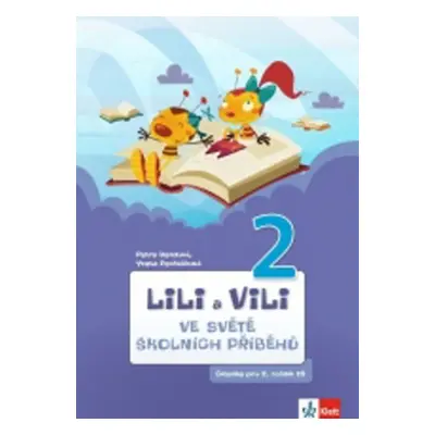 Lili a Vili 2 - Ve světě školních příběhů (Yveta Pecháčková)