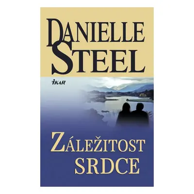 Záležitost srdce (Danielle Steel)