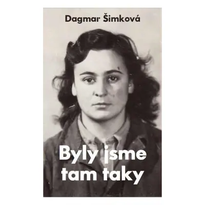 Byly jsme tam taky (Dagmar Šimková)