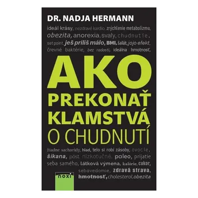 Ako prekonať klamstvá o chudnutí (Nadja Hermann) (slovensky)