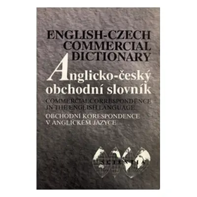 Anglicko-český obchodní slovník - s přílohou Anglicko-české obchodní korespondence (Dvořáková Da