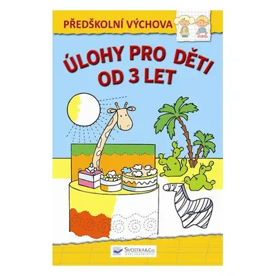 Úlohy pro děti od 3 let (Kubánková Radka)