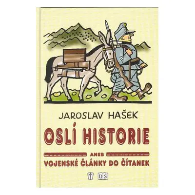 Oslí historie aneb vojens.čl. (Jaroslav Hašek)