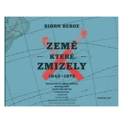 Země, které zmizely (Bjorn Berge)