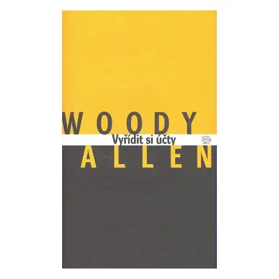 Vyřídit si účty (Woody Allen)