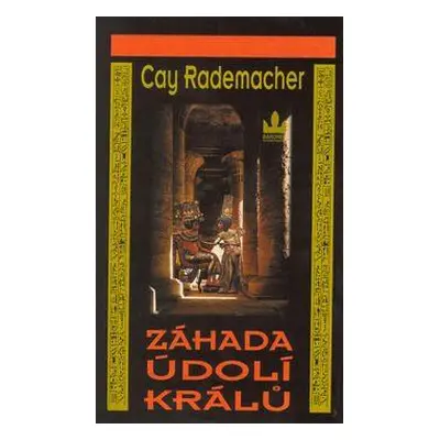 Záhada údolí králů (Cay Rademacher)