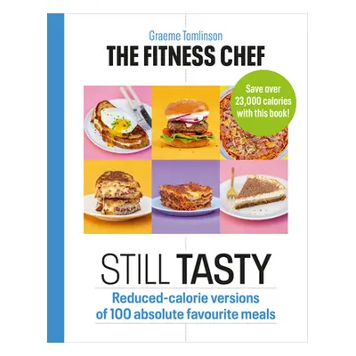 Fitness Chef: Still Tasty (Tomlinson Graeme) (EN)