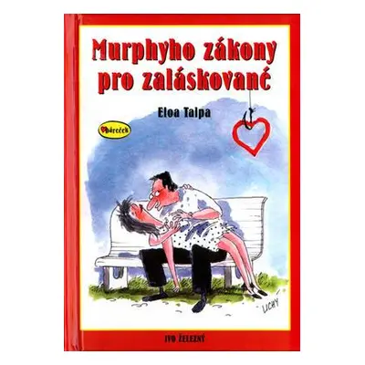 Murphyho zákony pro zaláskované (Lubomír Lichý)