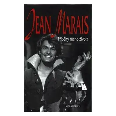 Příběhy mého života (Jean Marais)