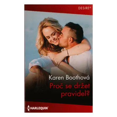 Proč se držet pravidel? (Karen Booth)