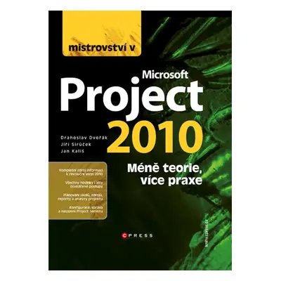 Mistrovství v Microsoft Project 2010 (Drahoslav Dvořák)