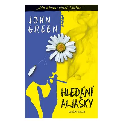 Hledání Aljašky (John Green)