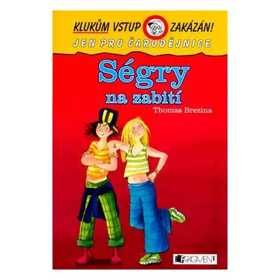 Ségry na zabití (Thomas C. Brezina)