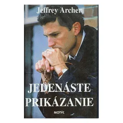 Jedenáste prikázanie (Jeffrey Archer) (slovensky)