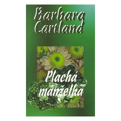 Plachá manželka (Barbara Cartland)