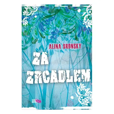 Za zrcadlem (Alina Bronsky)