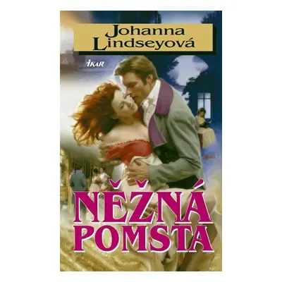 Něžná pomsta (Johanna Lindsey)