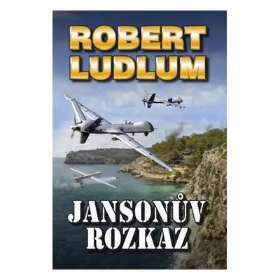 Jansonův rozkaz (Robert Ludlum)