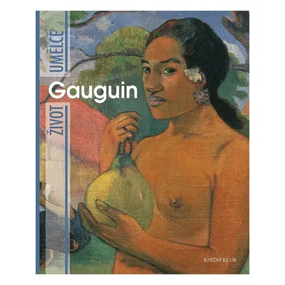 Život umělce: Gauguin (Fiorella Nicosia)