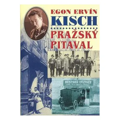 Pražský Pitaval (Egon E. Kisch)