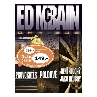 Provokatér, Poldové, Není hluchý jako hluchý (Ed McBain)