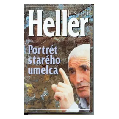 Portrét starého umelca (Joseph Heller) (slovensky)