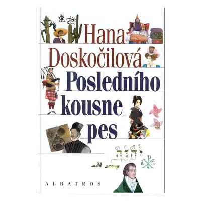 Posledního kousne pes (Hana Doskočilová)