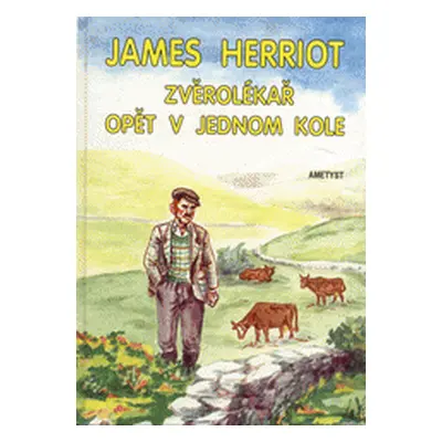 Zvěrolékař opět v jednom kole (James Herriot)