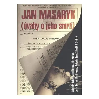 Jan Masaryk - Úvahy o jeho smrti (Lubomír Boháč)