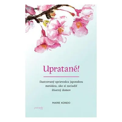 Upratané (Marie Kondo) (slovensky)