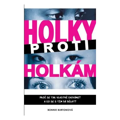 Holky proti holkám (Burton Bonnie)