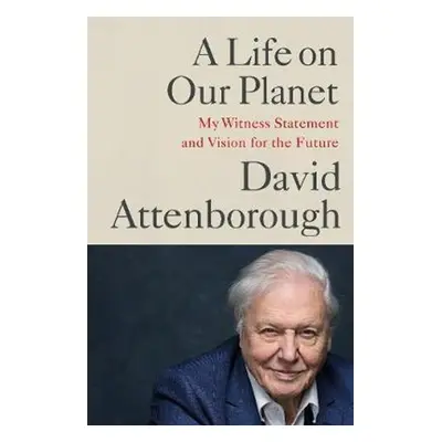 A Life on Our Planet (David Attenborough) (EN)