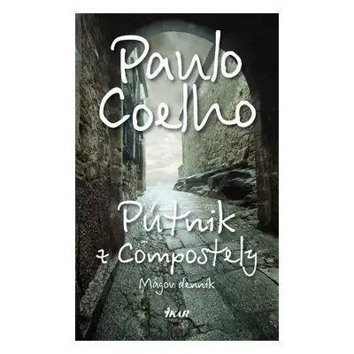 Pútnik z Compostely - Mágov denník (Paulo Coelho) (slovensky)