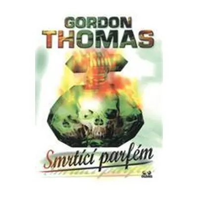 Smrtící parfém (Gordon Thomas)