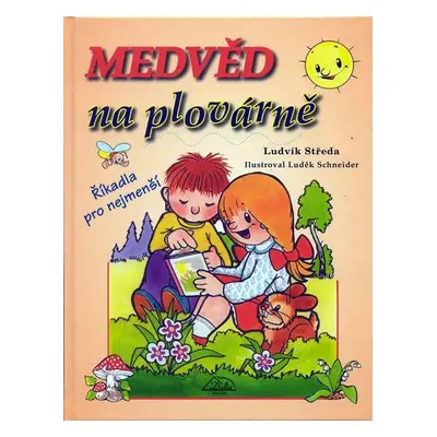 Medvěd na plovárně - Říkadla pro nejmenší (Ludvík Středa)