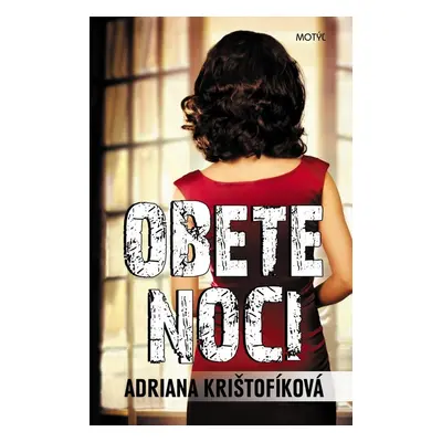 Obete noci (Adriana Krištofíková) (slovensky)