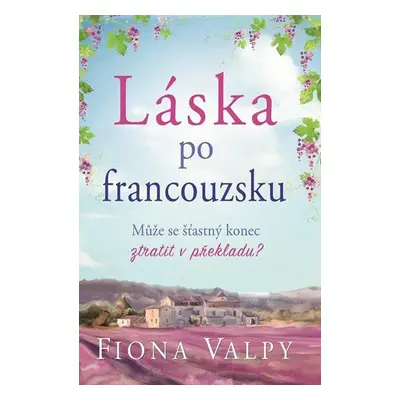 Láska po francouzsku (Fiona Valpy)