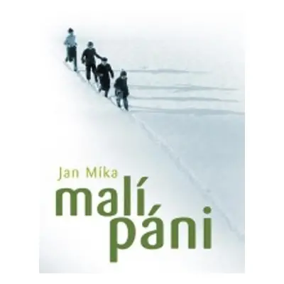 Malí páni (Jan Míka)