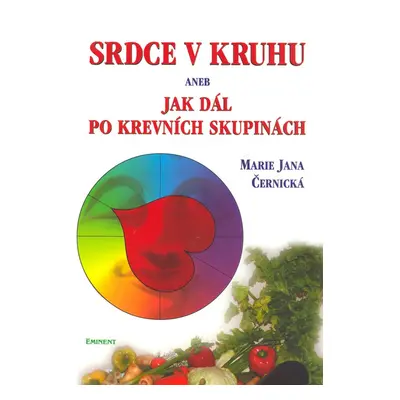 Srdce v kruhu (Marie Jana Černická)