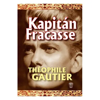 Kapitán Fracasse (Théophile Gautier)