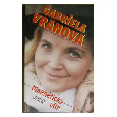 Magnetický vítr (Vránová, Gabriela)