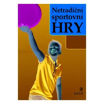 Netradiční sportovní hry (Ivan Růžička)