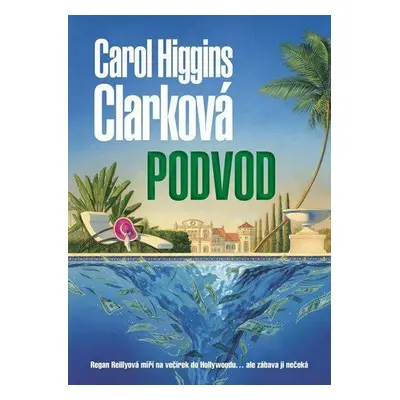 Podvod (Carol Higgins Clarková)