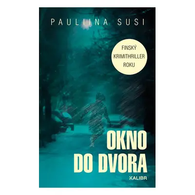 Okno do dvora (Paulina Susi)