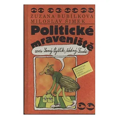 Politické mraveniště (Miloslav Šimek)