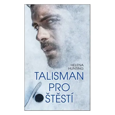 Talisman pro štěstí (Helena Hunting)