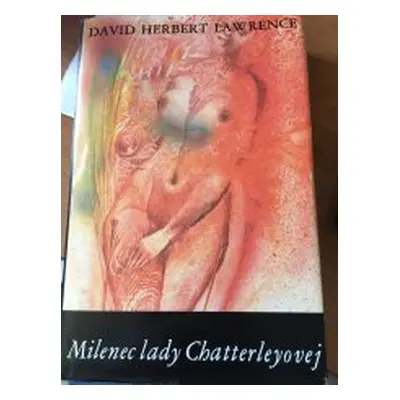 Milenec lady Chatterleyovej (David Herbert Lawrence) (slovensky)