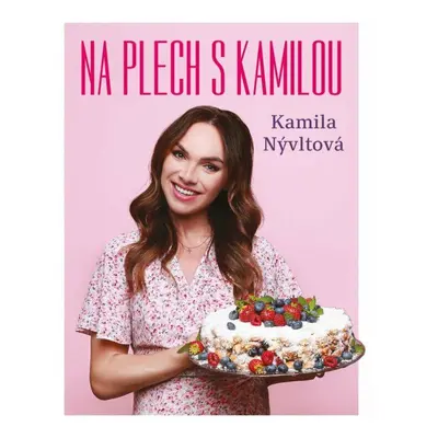 Na plech s Kamilou (Kamila Nývltová)