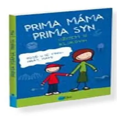 Prima máma, prima syn – užijem si klukovin - Pojď si se mnou hrát, mami (Uschi Dyball)