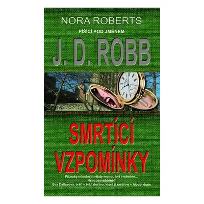 Smrtící vzpomínky (Robb J. D.)